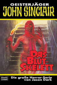 Dark, Jason — [John Sinclair TB 230] • Das Blut-Skelett