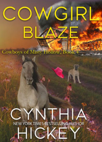 Cynthia Hickey — Cowgirl Blaze