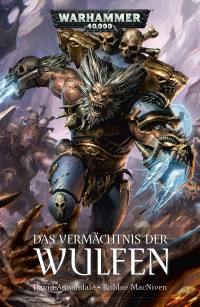 David Annandale & Robbie MacNiven — Das Vermächtnis der Wulfen