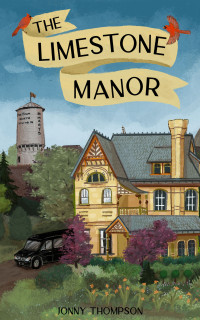 Jonny Thompson — The Limestone Manor