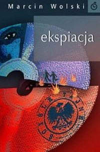 Marcin Wolski — Ekspiacja