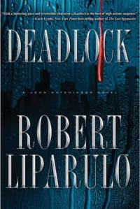 Robert Liparulo — Deadlock