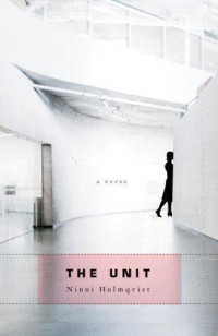 Ninni Holmqvist; Marlaine Delargy — The Unit