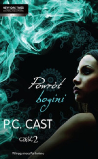 P.C. Cast — Powrót Bogini vol. 2