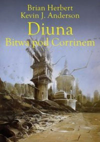 Brian Herbert & Kevin J. Anderson — Bitwa pod Corrinem