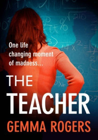 Gemma Rogers — The Teacher