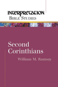 Ramsay, William M.; — Second Corinthians