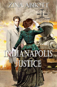 Zina Abbott — Indianapolis Justice (Gamble On Judgment 02)