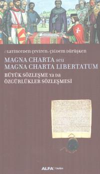 Kolektif — Magna Charta seu Magna Charta Libertatum - Büyük Sözleşme ya da Özgürlükler Sözleşmesi