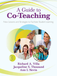 Richard A. Villa;Jacqueline S. Thousand;Ann I. Nevin; & Jacqueline S. Thousand & Ann I. Nevin — A Guide to Co-Teaching