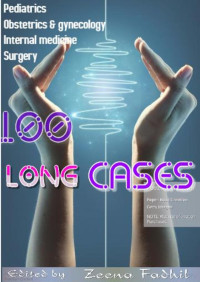 Zeena Fadhil — 100 Long Clinical Cases