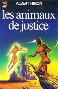 Albert Higon — Les animaux de justice