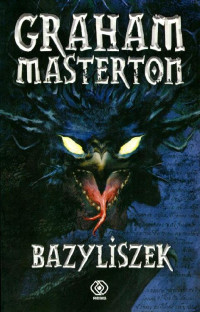 Graham Masterton — Bazyliszek