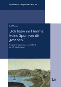 Kai Merten; — "Ich habe im Himmel keine Spur von dir gesehen."