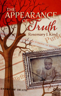 Rosemary J. Kind [Kind, Rosemary J.] — The Appearance of Truth