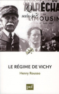 Rousso Henri [Henri, Rousso] — Le régime de Vichy