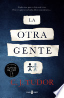 C.J. Tudor — La Otra Gente