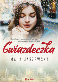 Gwiazdeczka- — Maja Jaszewska