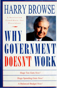 Harry Browne — Why government doesnt work