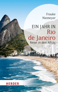 Niemeyer, Frauke — Ein Jahr in Rio