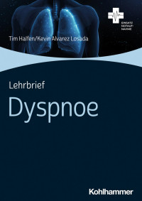 Tim Halfen & Kevin Alvarez Losada — Lehrbrief Dyspnoe