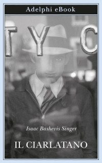 Isaac Bashevis Singer — Il ciarlatano