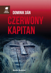 Dominik Dán — Czerwony kapitan