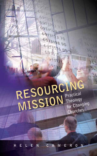 Helen Cameron; — Resourcing Mission