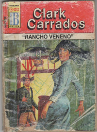 Clark Carrados — Rancho Veneno