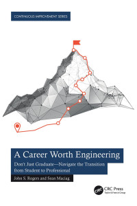 John S. Rogers, Sean Maciag — A Career Worth Engineering