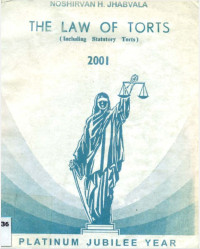 Noshirvan H. Jhabvala — The Law of Torts including Statutory Torts for Law students of India