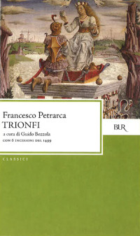 Francesco Petrarca — Trionfi