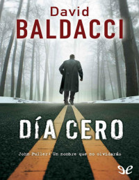 David Baldacci — Día Cero