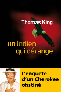 Thomas King — Un Indien qui dérange