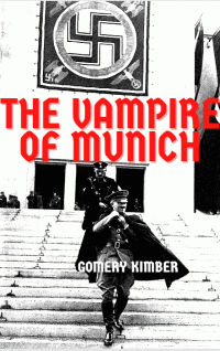 Gomery Kimber — The Vampire of Munich