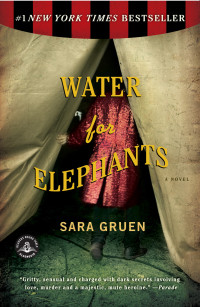 Sara Gruen — WATER FOR ELEPHANT