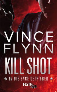 Vince Flynn — Kill Shot