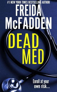 McFadden, Freida — Dead Med aka Suicide Med