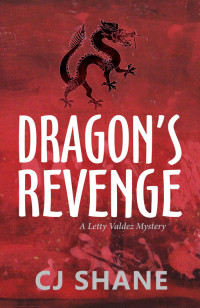 C.J. Shane — Dragon's Revenge