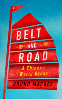 Bruno Maçães — Belt and Road