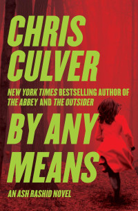Chris Culver — By Any Means