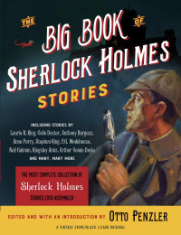 Otto Penzler — The Big Book of Sherlock Holmes Stories