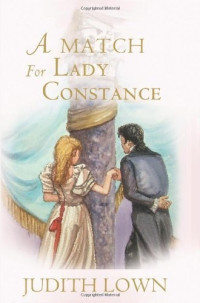 Judith Lown — A Match for Lady Constance