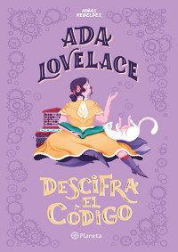 Elena Favilli — Ada Lovelace descifra el código