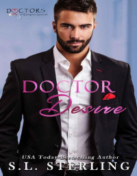 S.L. Sterling — Doctor Desire (Doctors of Eastport General)