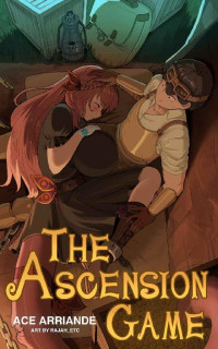 Ace Arriande — The Ascension Game: Volume 3