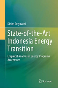 Dinita Setyawati — State-of-the-Art Indonesia Energy Transition: Empirical Analysis of Energy Programs Acceptance