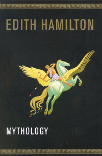 Edith Hamilton & Aphrodite Trust & Apollo Trust — Mythology