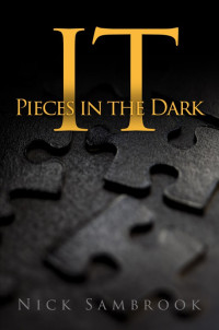 Nick Sambrook — IT - Pieces in the Dark
