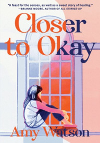 Amy Watson — Closer to Okay